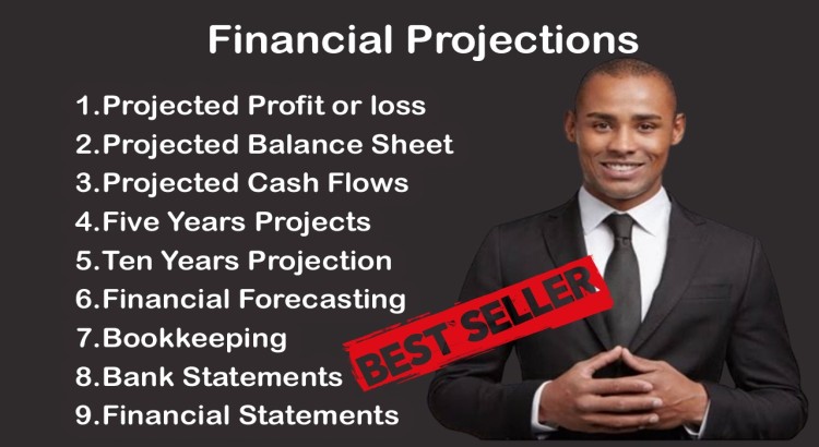 I will make financial projections and financial forecasting