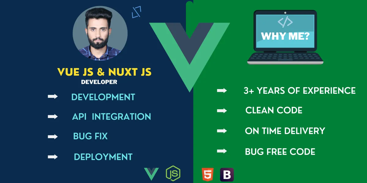 be your vue developer, do HTML,CSS, and nuxt bug fixing