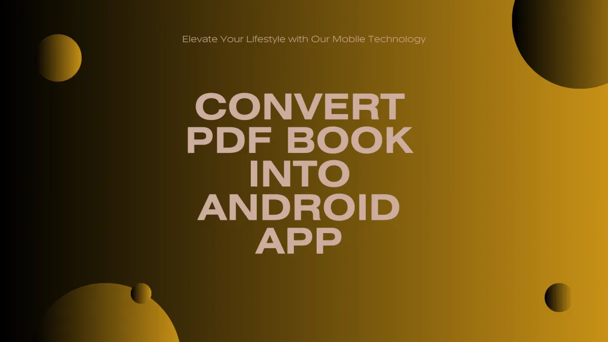 I will convert your E-Book into an PDF Android App using Flutter